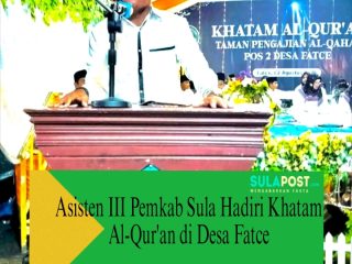 Asisten III Pemkab Sula Hadiri Khatam Al-Qur'an di Desa Fatce